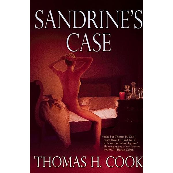 Sandrine's Case, Thomas H. Cook