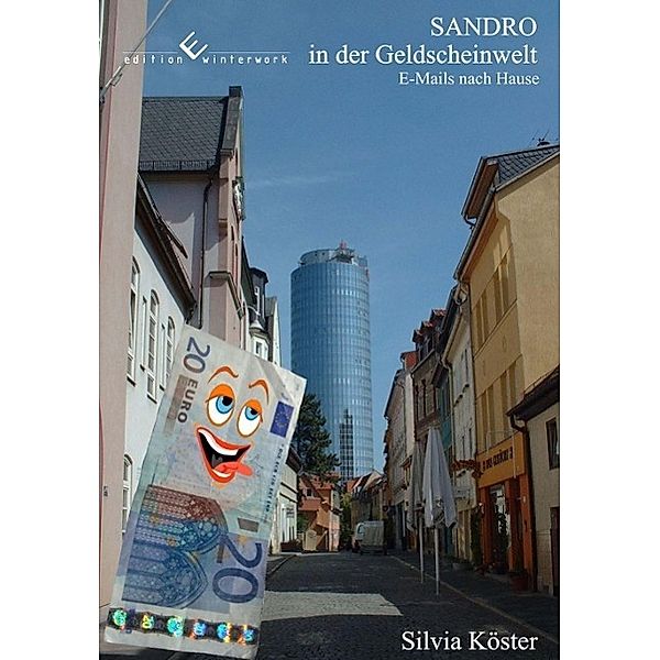 Sandro in der Geldscheinwelt, Silvia Köster