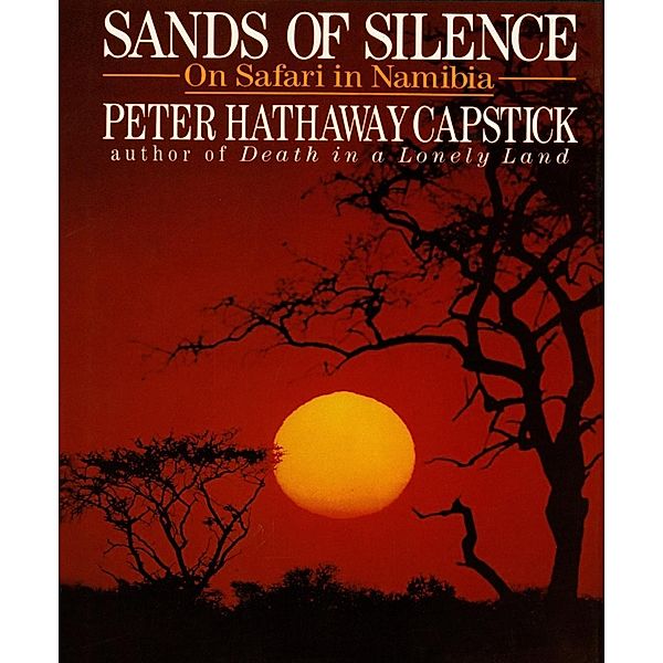 Sands Of Silence, Peter Hathaway Capstick