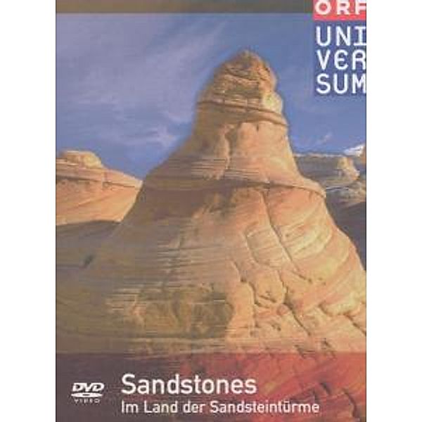 Sandstones - Im Land der Sandsteintürme, Orf Universum