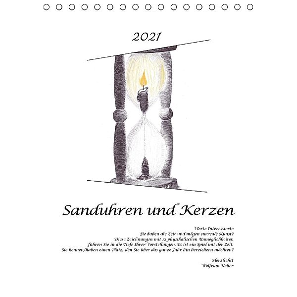 Sanduhren und Kerzen (Tischkalender 2021 DIN A5 hoch), Wolfram Keller