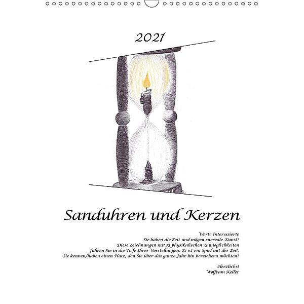 Sanduhren und Kerzen (Wandkalender 2021 DIN A3 hoch), Wolfram Keller