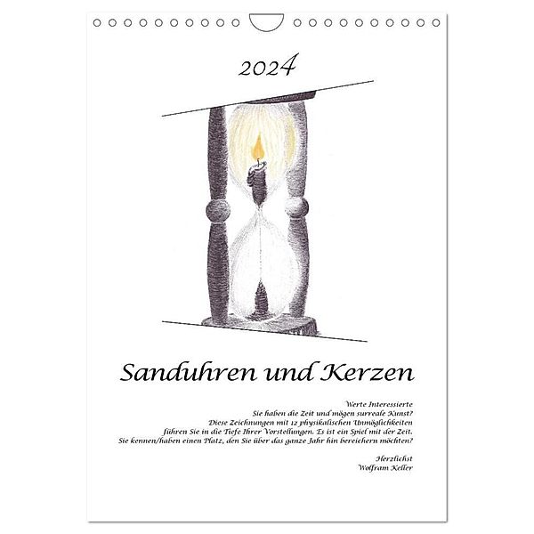 Sanduhren und Kerzen (Wandkalender 2024 DIN A4 hoch), CALVENDO Monatskalender, Wolfram Keller
