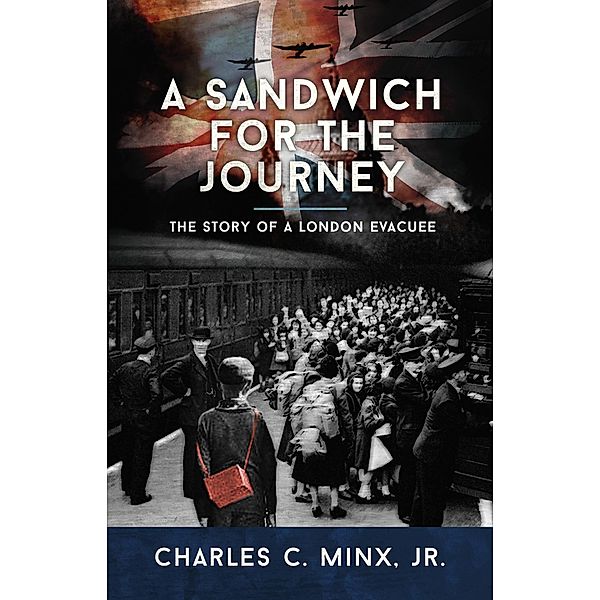 Sandwich for the Journey, Charles C. Minx Jr.