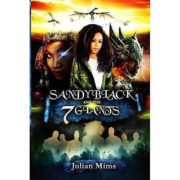 Sandy Black and the Seven Giants, Julian Mims