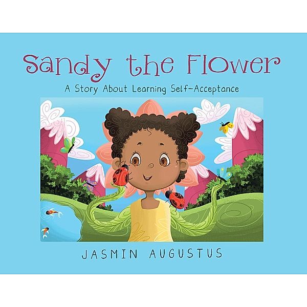 Sandy the Flower, Jasmin Augustus