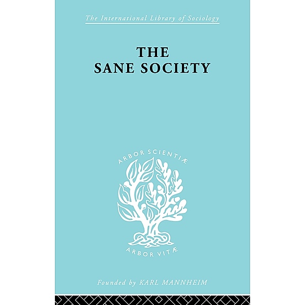 Sane Society           Ils 252, Erich Fromm