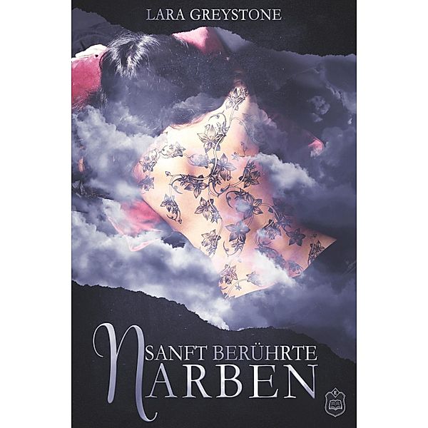 Sanft berührte Narben / Unsterblich geliebt Bd.3, Lara Greystone