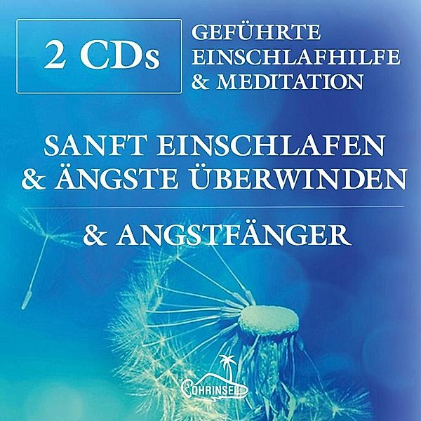 Sanft einschlafen und Ängste überwinden,Audio-CD, Alan Fields