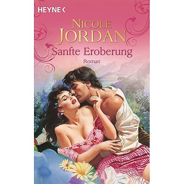 Sanfte Eroberung / Courtship Wars Bd.3, Nicole Jordan