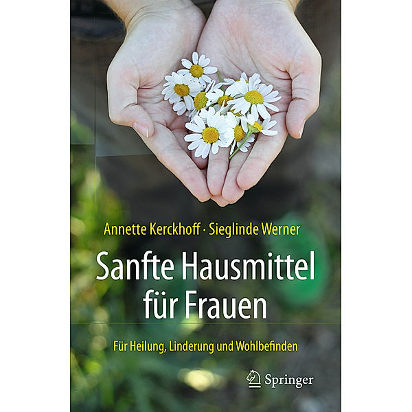 Sanfte Hausmittel für Frauen, Annette Kerckhoff, Sieglinde Werner