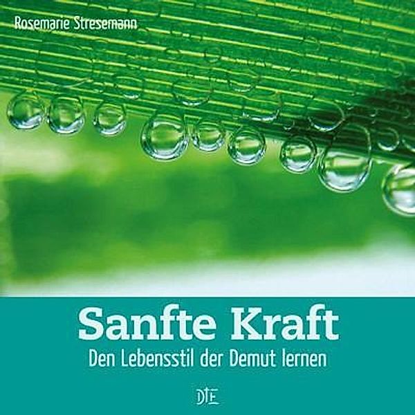 Sanfte Kraft / Quadro, Rosemarie Stresemann