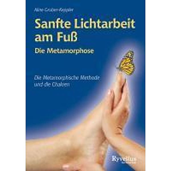 Sanfte Lichtarbeit am Fuss, Aline Gruber-Keppler