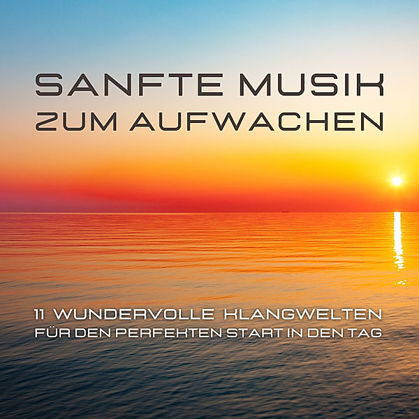 Sanfte Musik zum Aufwachen, Laura Malina Herzig