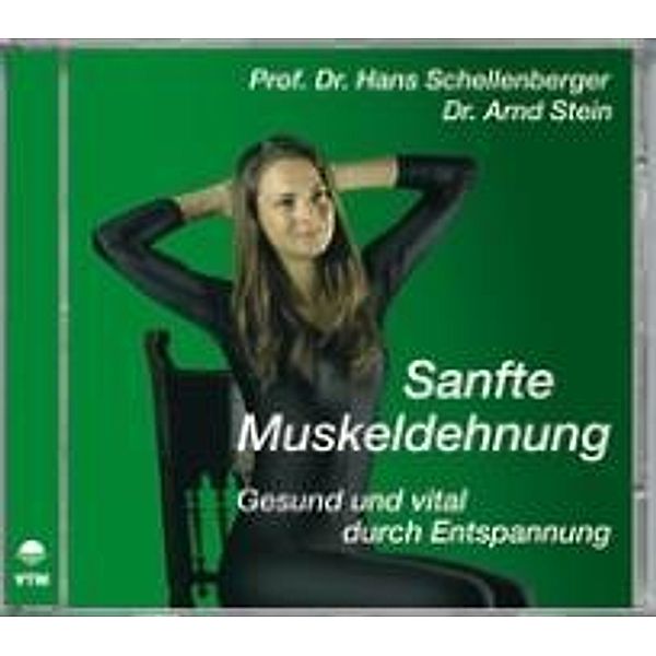 Sanfte Muskeldehnung. CD, Hans Schellenberger, Arnd Stein