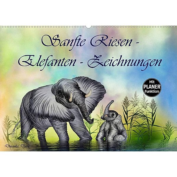 Sanfte Riesen - Elefanten-Zeichnungen (Wandkalender 2023 DIN A2 quer), Dusanka Djeric