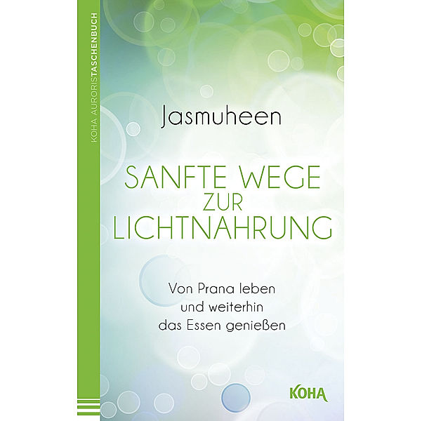 Sanfte Wege zur Lichtnahrung, Jasmuheen