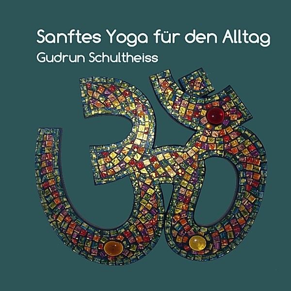 Sanftes Yoga für den Alltag