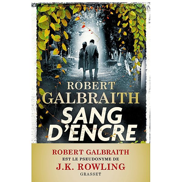 Sang d'encre / Grand Format, Robert Galbraith