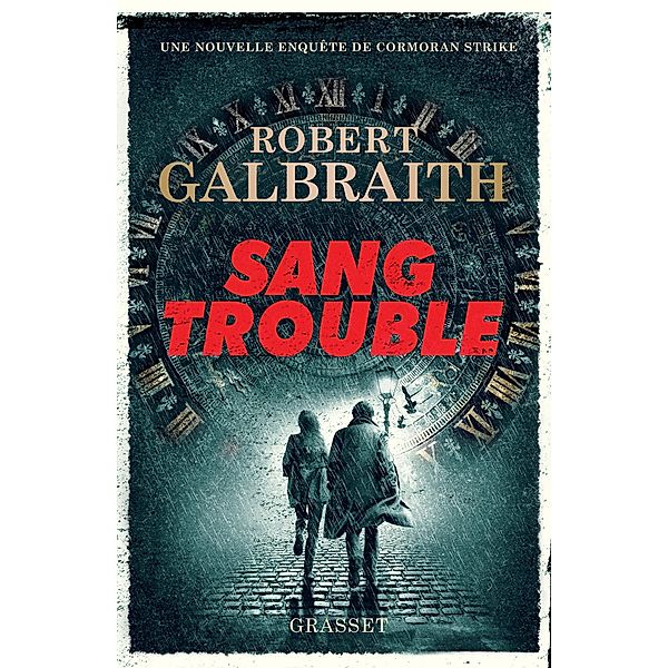 Sang trouble / Grand Format, Robert Galbraith