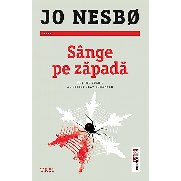 Sange pe zapada / Fiction Connection, Jo Nesbo