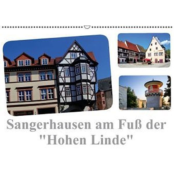 Sangerhausen am Fuße der Hohen Linde (Wandkalender 2015 DIN A2 quer), Elke Krone