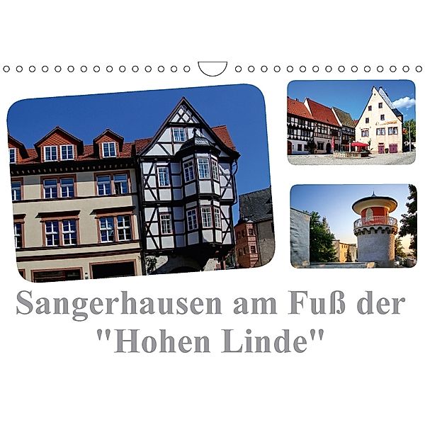 Sangerhausen am Fuße der Hohen Linde (Wandkalender 2018 DIN A4 quer), Elke Krone
