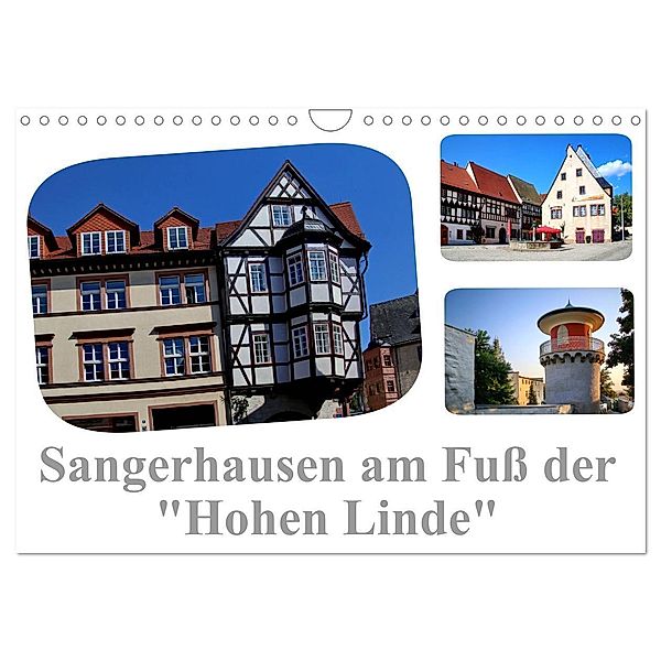 Sangerhausen am Fusse der Hohen Linde (Wandkalender 2024 DIN A4 quer), CALVENDO Monatskalender, Elke Krone