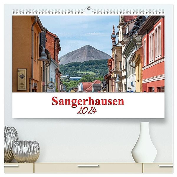 Sangerhausen (hochwertiger Premium Wandkalender 2024 DIN A2 quer), Kunstdruck in Hochglanz, Magic Artist Design, Steffen Gierok