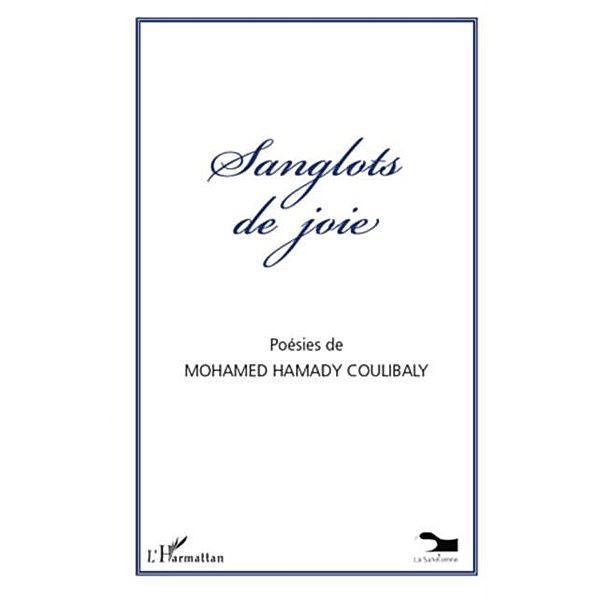Sanglots de joie / Hors-collection, Mohamed Hamady Coulibaly