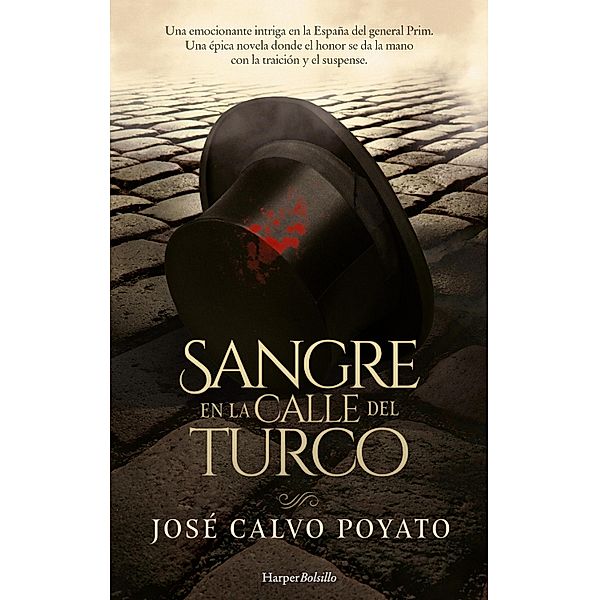 Sangre en la calle del Turco / Harper Bolsillo, José Calvo Poyato