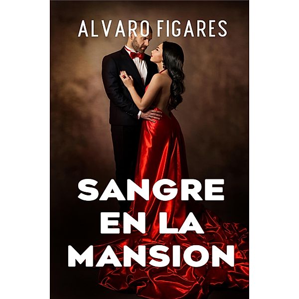 Sangre En La Mansión, Alvaro Figares