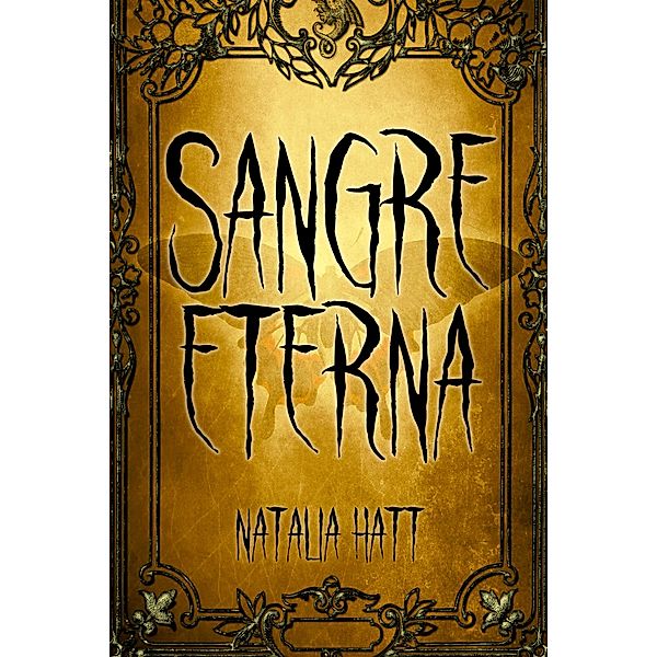 Sangre eterna / Sangre enamorada Bd.4, Natalia Hatt