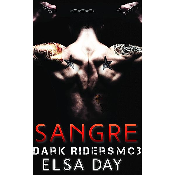 Sangre: Jinetes Oscuros MC 3 / Jinetes Oscuros, Elsa Day