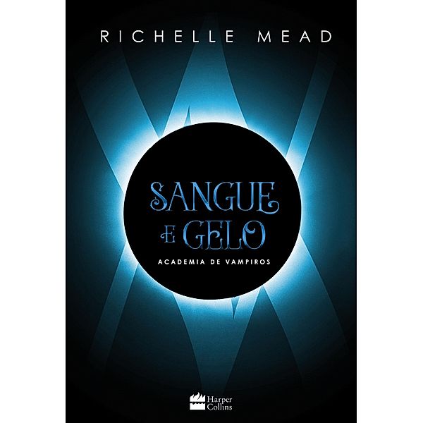 Sangue e gelo, Richelle Mead