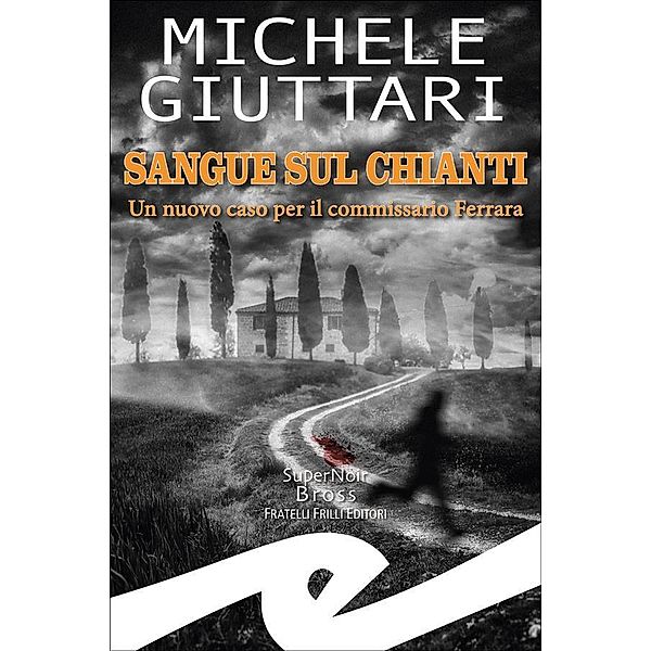 Sangue sul Chianti, Michele Giuttari