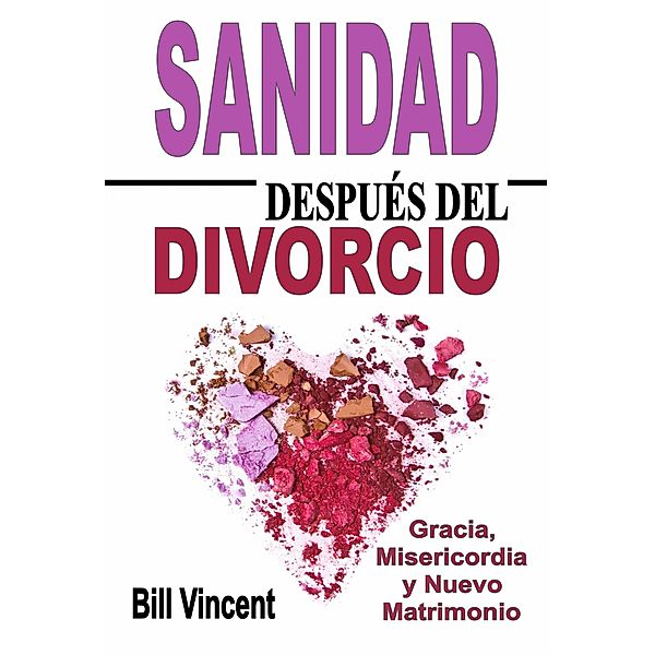 Sanidad Después del Divorcio, Bill Vincent