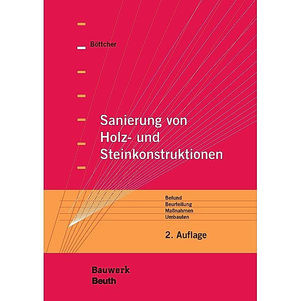 Sanierung von Holz- und Steinkonstruktionen, Detlef Böttcher