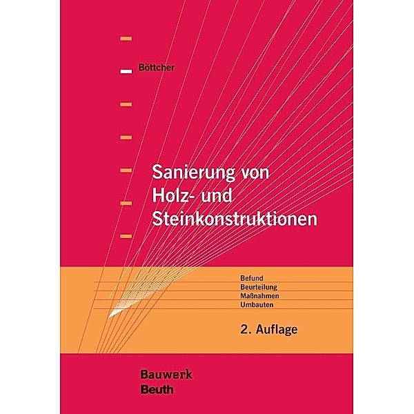 Sanierung von Holz- und Steinkonstruktionen, Detlef Böttcher