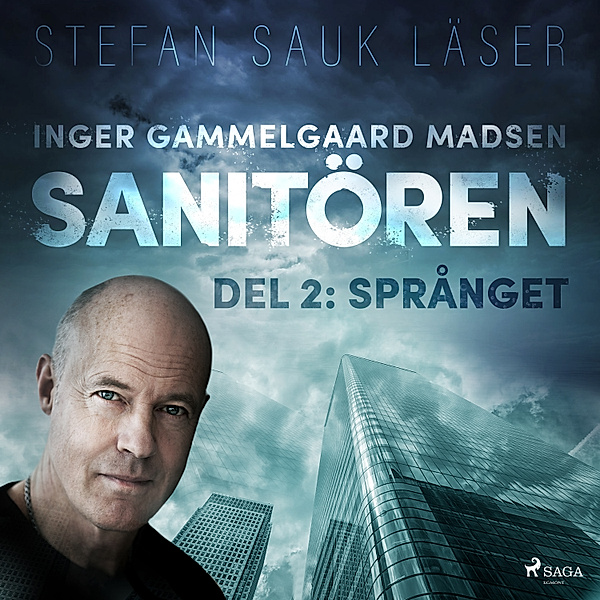 Sanitören - 2 - Sanitören 2: Språnget, Inger Gammelgaard Madsen