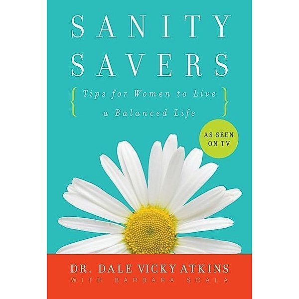 Sanity Savers, Dale Vicky Atkins, Barbara Scala