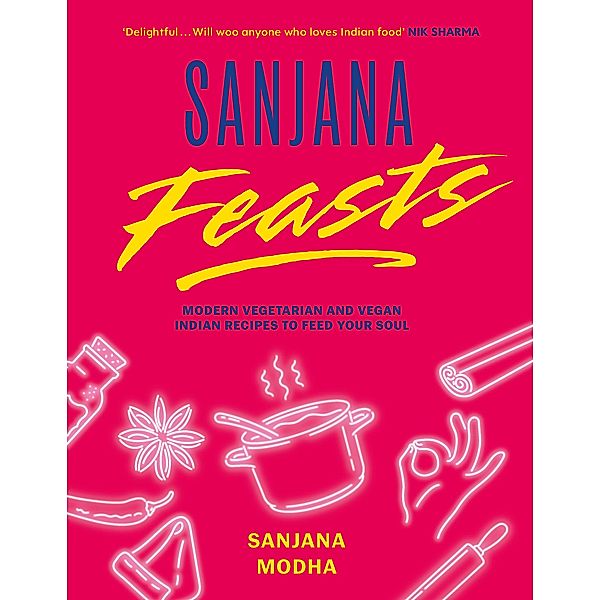 Sanjana Feasts, Sanjana Modha