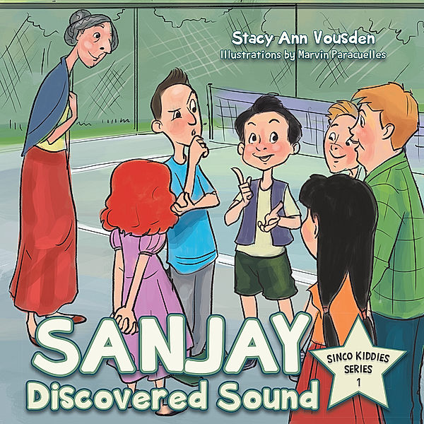 Sanjay Discovered Sound, Stacy Ann Vousden