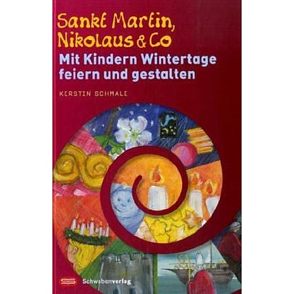 Sankt Martin, Nikolaus & Co, Kerstin Schmale