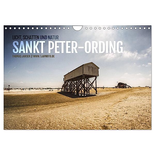 Sankt Peter-Ording. Licht, Schatten und Natur (Wandkalender 2024 DIN A4 quer), CALVENDO Monatskalender, Thomas Jansen