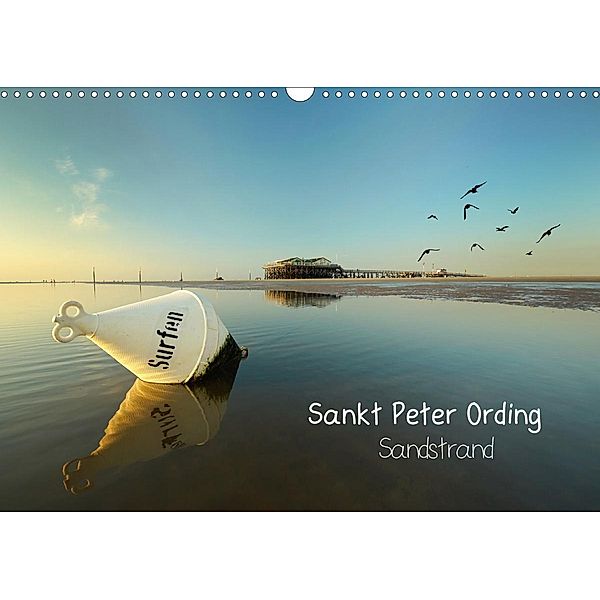 Sankt Peter Ording Sandstrand (Wandkalender 2021 DIN A3 quer), Jenny Sturm