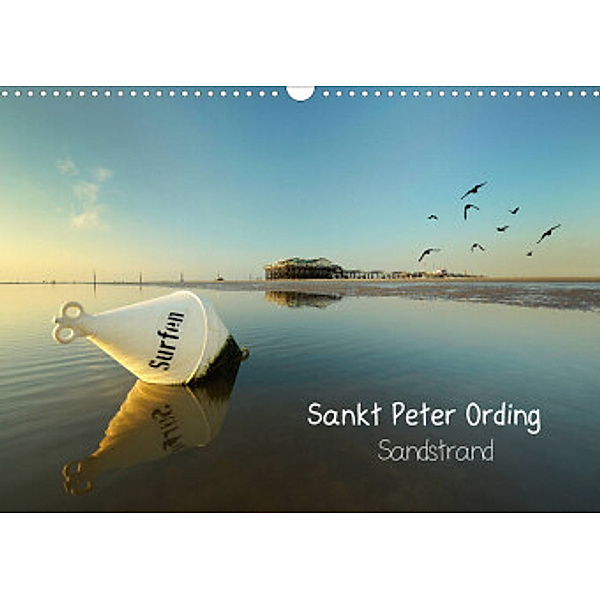 Sankt Peter Ording Sandstrand (Wandkalender 2022 DIN A3 quer), Jenny Sturm
