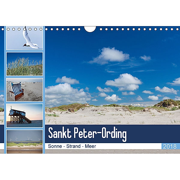 Sankt Peter-Ording. Sonne - Strand - Meer (Wandkalender 2018 DIN A4 quer) Dieser erfolgreiche Kalender wurde dieses Jahr, Sabine Reuke