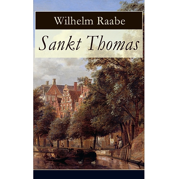 Sankt Thomas, Wilhelm Raabe
