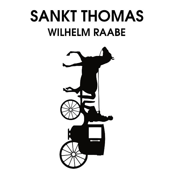 Sankt Thomas, Wilhelm Raabe